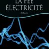 LA FÉE ELECTRIQUE