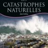 LES CATASTROPHES NATURELLES