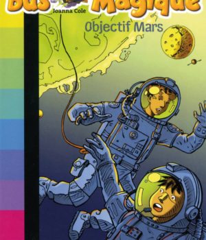 Objectifs Mars le Bus magique