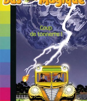 coup de tonnerre bus magique