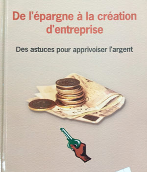 De l’épargne à la création d'entreprise maurice koué