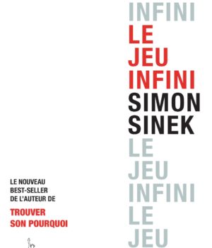 le jeu infini simon sinek