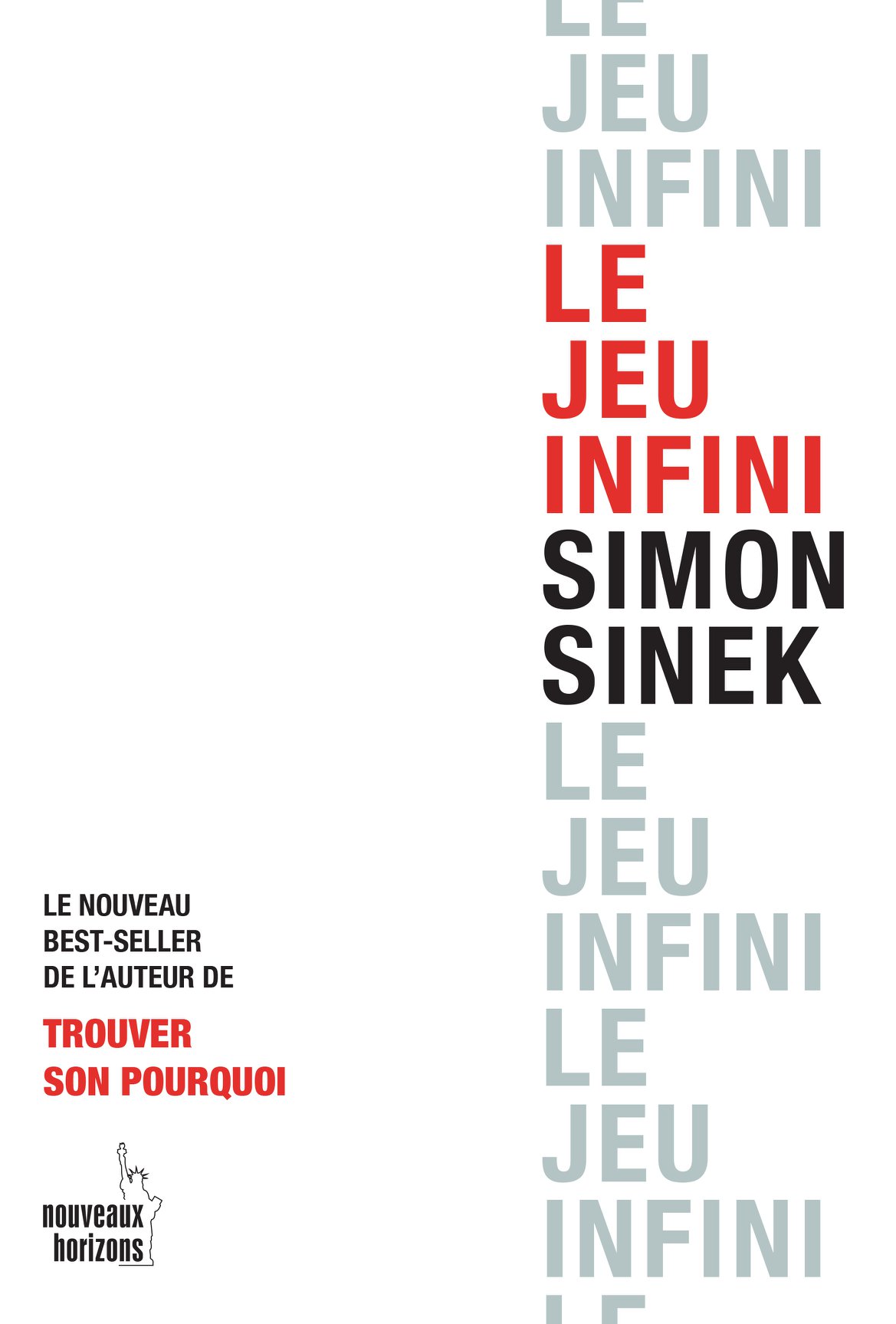 le jeu infini simon sinek le jeu infini simon sinek