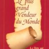 le plus grand vendeur du monde le plus grand vendeur du monde