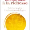 votre-droit-absolu-a-la-richesse-joseph-murphy votre-droit-absolu-a-la-richesse-joseph-murphy