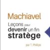 Machiavel leçons pour devenir un fin Machiavel leçons pour devenir un fin
