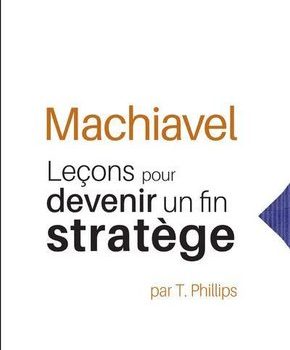 Machiavel leçons pour devenir un fin
