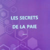 les secrets de la paie les secrets de la paie