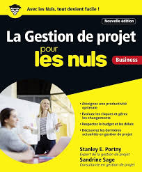 la gestion de projet pour les nuls La Gestion de projet