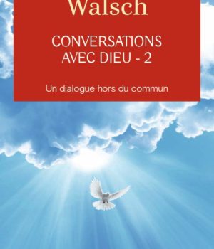 CONVERSATION AVEC DIEU TOME 2