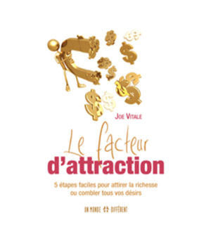LE FACTEUR D'ATTRACTION
