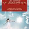 ces vérités qui vont changer votre vie Dr Joseph Murphy ces vérités qui vont changer votre vie Dr Joseph Murphy