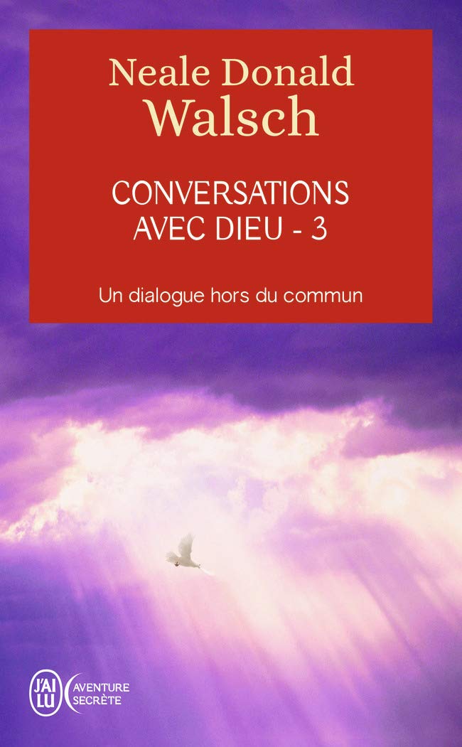conversation avec Dieu tome 3 conversation avec Dieu tome 3