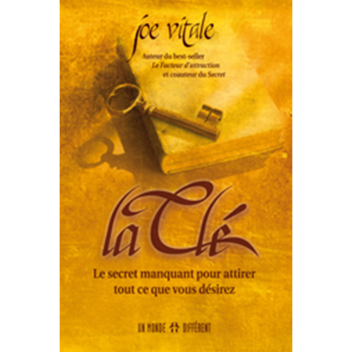 la clé le secret manquant pour attirer tout ce que1 la clé le secret manquant pour attirer tout ce que