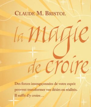 la magie de croire