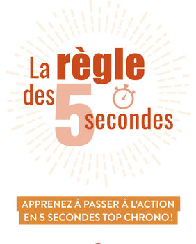 la règle des 5 secondes