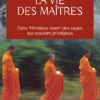la vie des maîtres la vie des maîtres