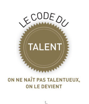 le code du talent on ne naît pas talentueux on le devient Coyle Daniel