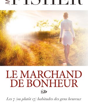 le marchand de bonheur