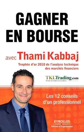GAGNER EN BOURSE DE THAMI KABBAJ GAGNER EN BOURSE DE THAMI KABBAJ