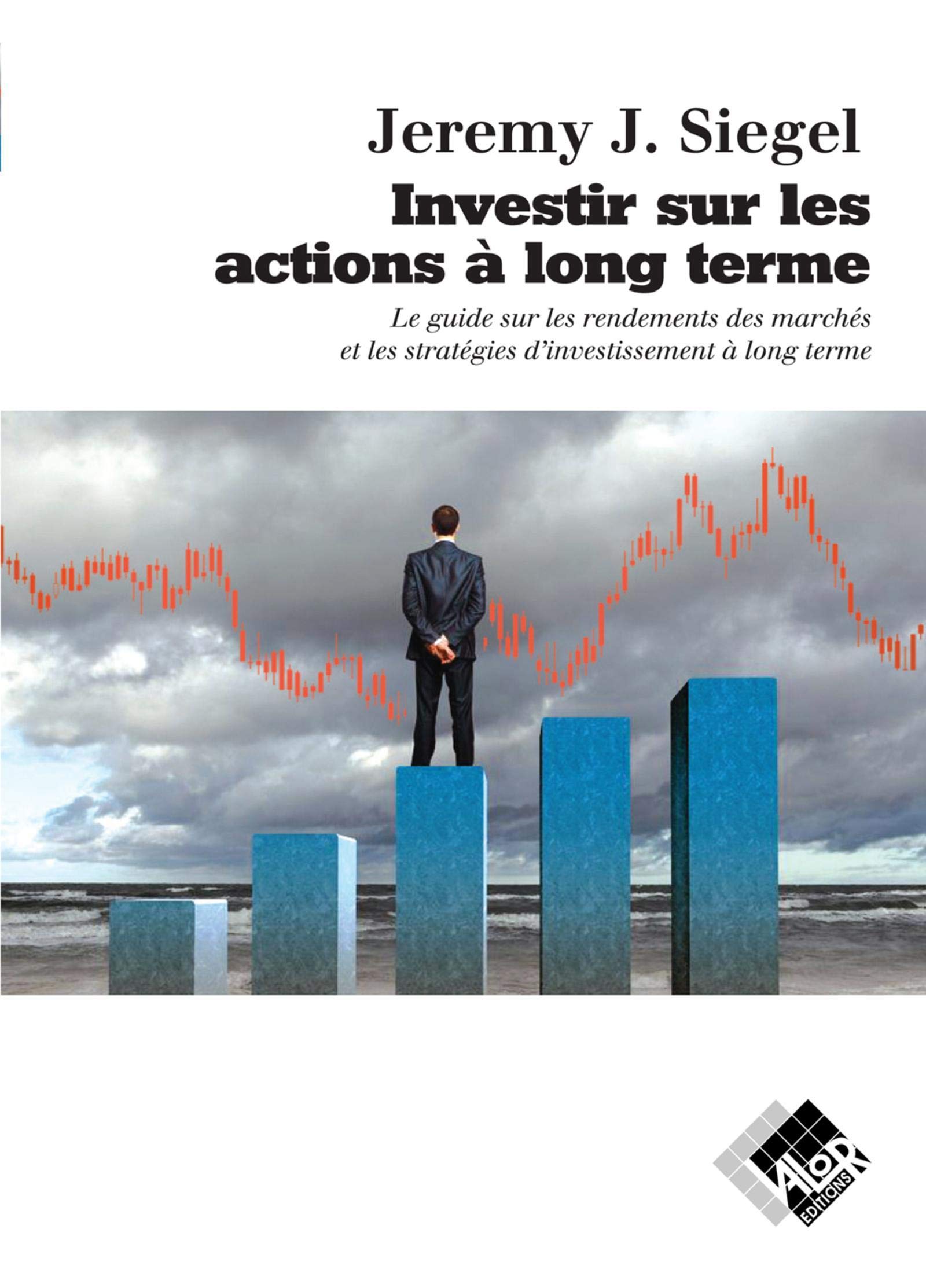 investir sur les actions a long terme Investir sur les actions à long terme