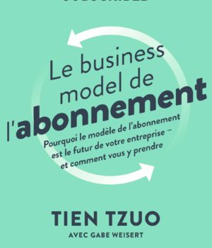 le business model de l'abonnement