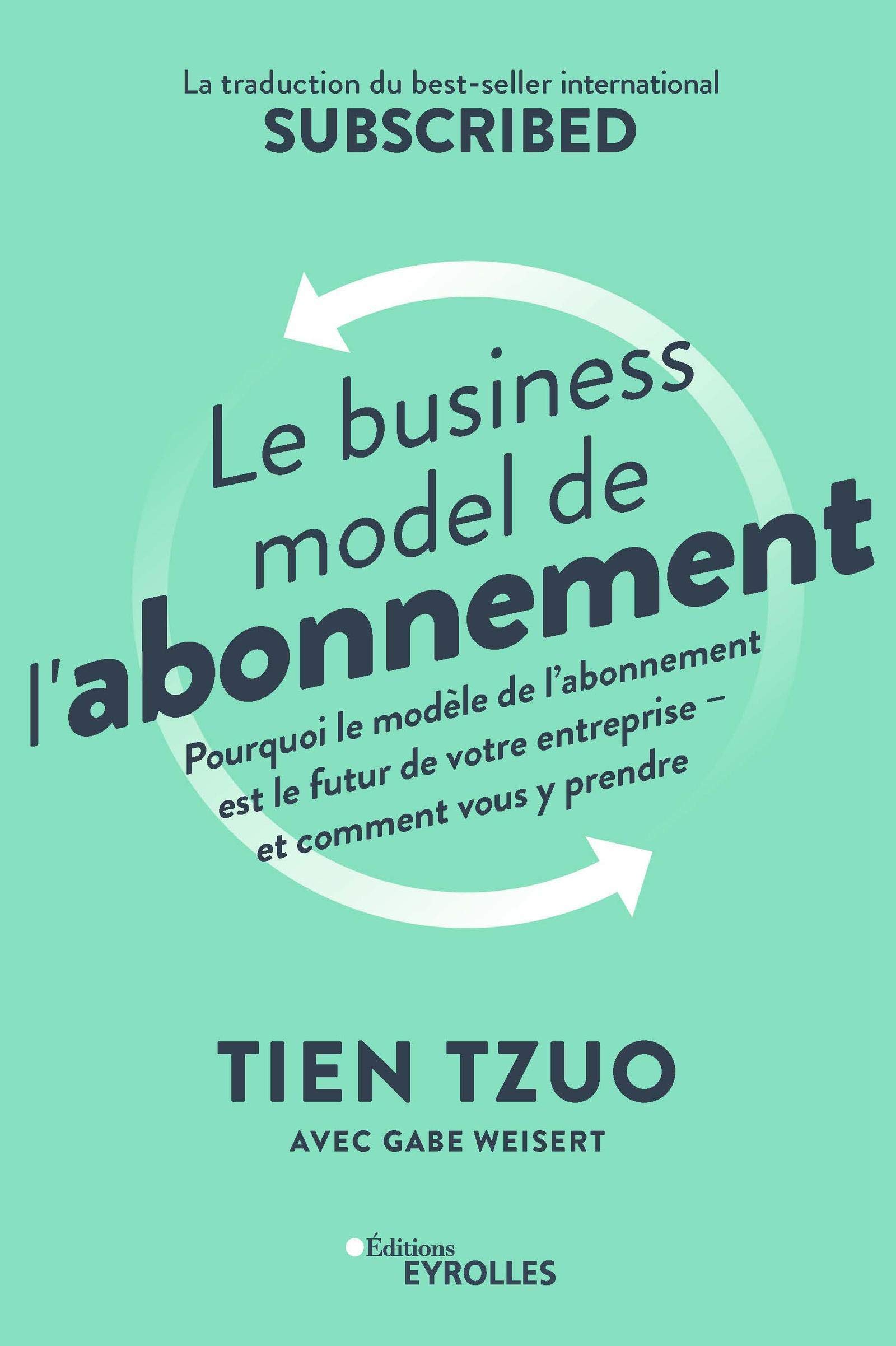 le business model de l'abonnement le business model de l'abonnement