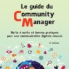 le guide du community manager samuel bielka le guide du community manager samuel bielka