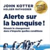 Alerte sur la banquise ! Réussir le changement dans n'importe quelles conditions - Edition 10ème anniversaire