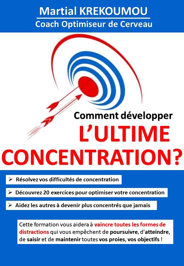 Comment développer l'ultime concentration Comment développer l'ultime concentration