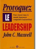 PROVOQUEZ LE LEADERSHIP
