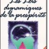 Lois dynamiques de la prospérité (Les)