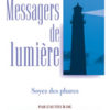 MESSAGERS DE LUMIÈRE MESSAGERS DE LUMIÈRE