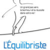 ÉQUILIBRISTE (L’)