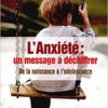 L'anxiété : un message à déchiffrer