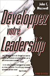 DEVELOPPEZ VOTRE LEADERSHIP DEVELOPPEZ VOTRE LEADERSHIP
