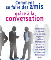 Comment se faire des amis