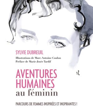 Aventures humaines au féminin