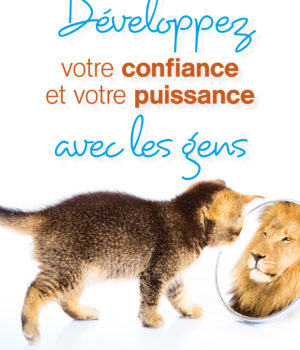 Développez votre confiance