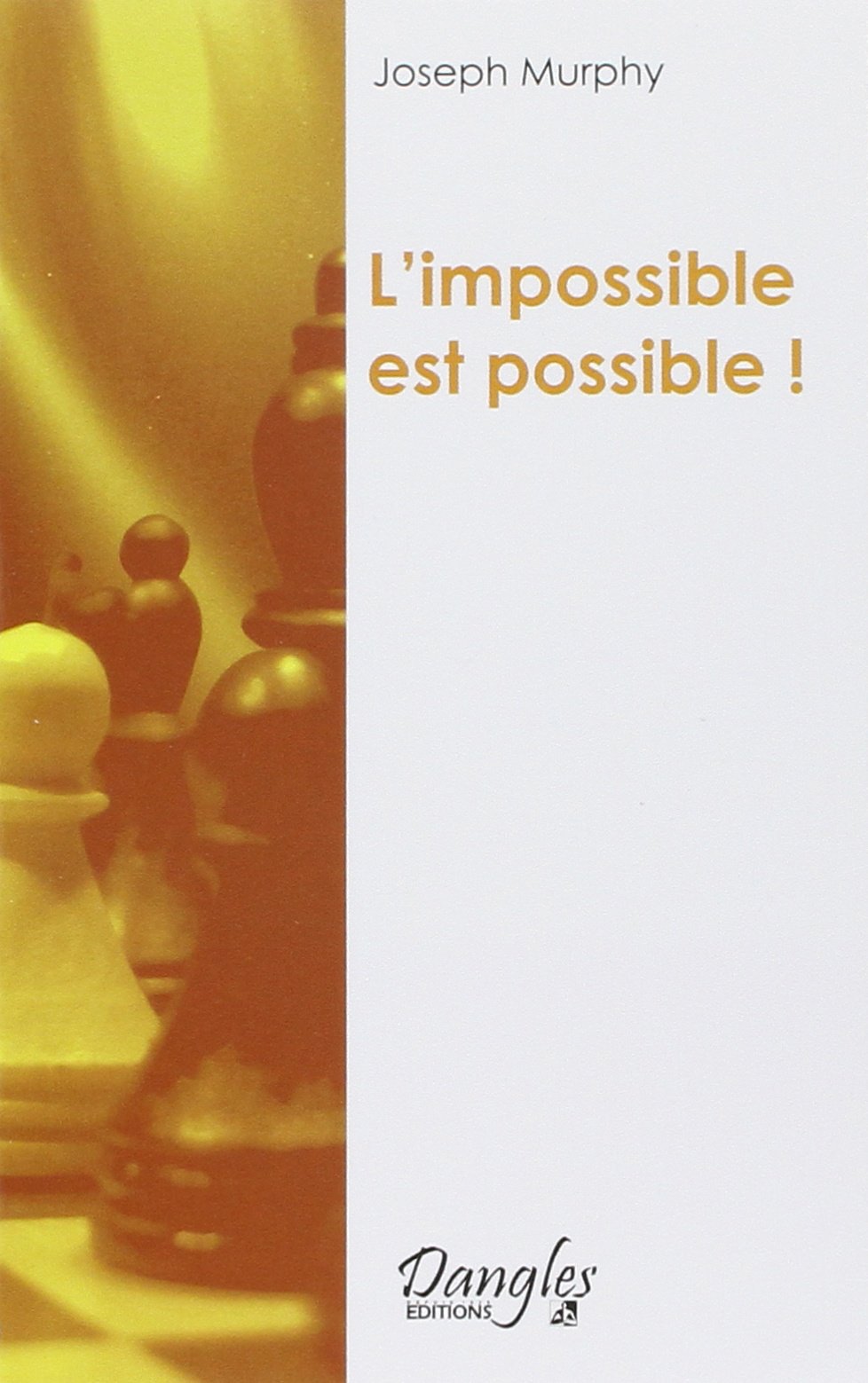 L'impossible est possible L'impossible est possible