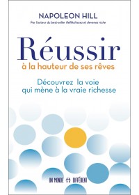 reussir-a-la-hauteur-de-ses-reves-napoleon-hill RÉUSSIR À LA HAUTEUR DE SES RÊVES